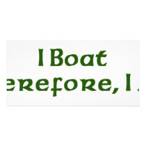 I Boat Therefor I Am photo cards
