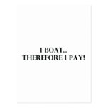 I Boat Therefore I Pay Postcards