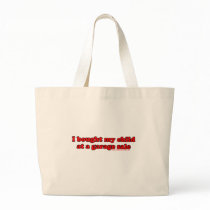I Bought My Child At A Garage Sale T Canvas Bag