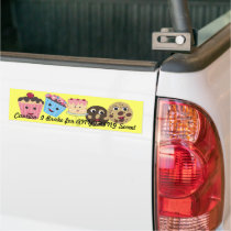I brake for ANYTHING Sweet bumper stickers by samack I brake for ANYTHING Sweet bumper stickers