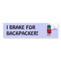 I brake for Backpacker - Bumper Sticker bumper stickers
