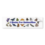 I Brake For Butterflies Bumper Stickers