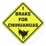 I Brake For Chihuahuas Sticker