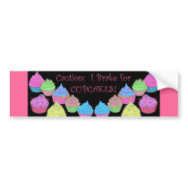 I Brake for Cupcakes Bumper Sticker