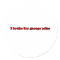I Brake For Garage Sales Stickers