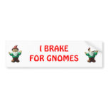 I BRAKE FOR GNOMES (RED)