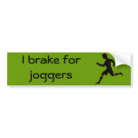 I brake for joggers bumper sticker