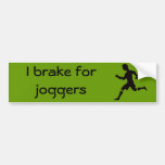 I brake for joggers bumper sticker