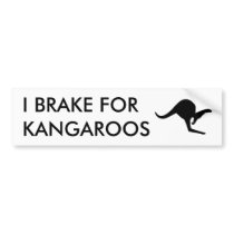 I BRAKE FOR KANGAROOS Bumper Sticker bumper stickers
