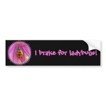 I Brake For Ladybugs Bumper Sticker bumper stickers