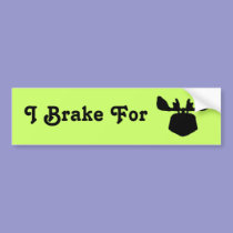 I Brake for Moose bumper stickers