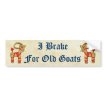 "I Brake for Old Goats" bumper stickers
