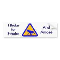 I brake for Swedes, bumpersticker Bumper Stickers