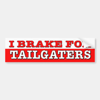 Funny Tailgating Bumper Stickers, Funny Tailgating Bumper Sticker ...