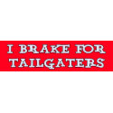 I Brake For Tailgaters Hilarous Bumper Sticker bumpersticker