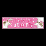 i brake for unicorns bumper stickers