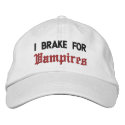 I Brake For Vampires embroidered hats by TheYankeeDingo I Brake For Vampires embroidered hats
