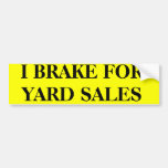 I BRAKE FOR YARD SALES BUMPER STICKERS