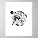 I BREAK FOR POLKA POSTERS