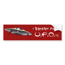 I Break For U.F.O.s Bumper Sticker bumper stickers by MDKgraphics I Break For U.F.O.s Bumper Sticker bumper stickers