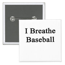 I Breathe Baseball Pinback Button