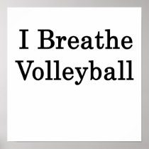 I Breathe Volleyball Print