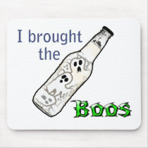 I Brought the Boos mousepads