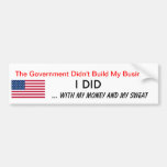 I Built My Business My Money Sweat Anti Obama Bumper Stickers