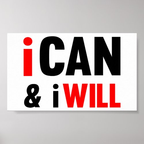 I Can And I Will Posters