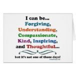 I can be Forgiving Greeting Cards