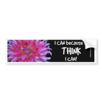 I Can Because I Think I Can Bumper Sticker