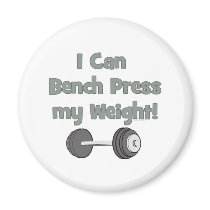 I can bench press my own weight magnets