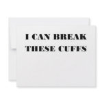 I CAN BREAK THESE CUFFS PERSONALIZED INVITATIONS