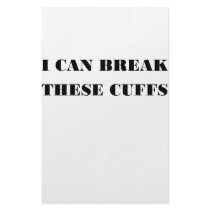 I CAN BREAK THESE CUFFS PERSONALIZED STATIONERY