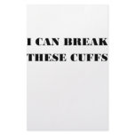 I CAN BREAK THESE CUFFS stationery