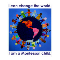 I Can Change the World... Poster posters by PeaceMontessori I Can Change the World... Poster posters