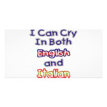 I can Cry In Both English and Italian photo cards by EthnoShirts I can Cry In Both English and Italian photo cards