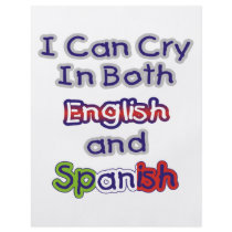 I Can Cry in both English and Spanish flyers by EthnoShirts I Can Cry in both English and Spanish flyers