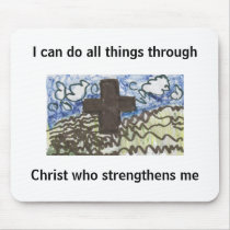 I can do all things through Christ Mouse Pad mousepads