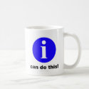I can do this - Mug mug