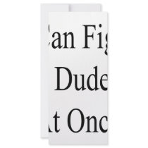 I Can Fight 3 Dudes At Once Full Color Rack Card