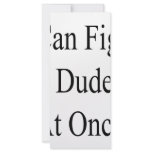 I Can Fight 3 Dudes At Once rack cards