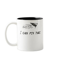 I can fix that mugs