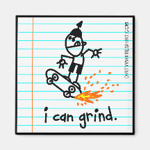 I can grind. magnets
