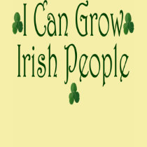 I Can Grow Irish People (Maternity) t-shirts by irishcountry I Can Grow Irish People (Maternity) t-shirts