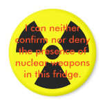 I can Neither Confirm Nor Deny the Presence magnets