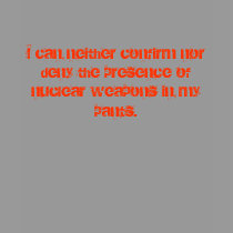 I can neither confirm nor deny the presence of ... t-shirts