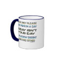 I Can Only Please mugs by ironydesign I Can Only Please mugs