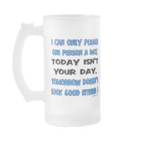 I Can Only Please Mugs
