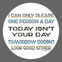 I Can Only Please Stickers by ironydesign I Can Only Please Stickers